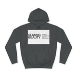 Classic Beauty Unisex College Hoodie - Stylish & Cozy Apparel for Campus Life, Motivational Gift, Everyday Wear, Perfect for Students