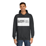 Classic Beauty Unisex College Hoodie - Stylish & Cozy Apparel for Campus Life, Motivational Gift, Everyday Wear, Perfect for Students
