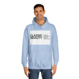 Classic Beauty Unisex College Hoodie - Stylish & Cozy Apparel for Campus Life, Motivational Gift, Everyday Wear, Perfect for Students